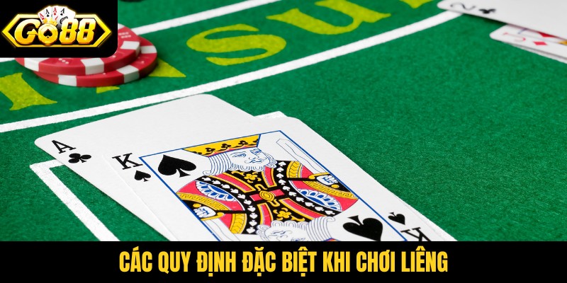 Các quy định đặc biệt khi chơi liêng