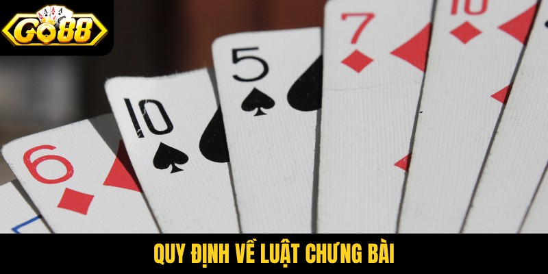 Quy định về luật chưng bài